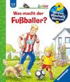 Wieso? Weshalb? Warum? junior, Band 68: Was macht der Fußballer? Peter Niel ...