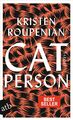 Cat Person Storys Kristen Roupenian Taschenbuch 288 S. Deutsch 2020