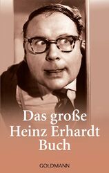 Das große Heinz Erhardt Buch von Erhardt, Heinz