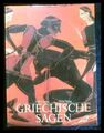 Griechische Sagen - In Bildern erzählt von Erich Lessing Schmalsriedt, Egidius (