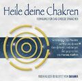 HEILE DEINE CHAKREN. Reinigung für das Große Erwachen (Doppel-CD)