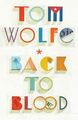 Back to Blood by Wolfe, Tom 022409727X FREE Shipping