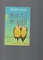 Mehr Zeit mit Horst von Ingeborg Seltmann (2014, Taschenbuch)