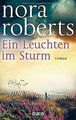 Ein Leuchten im Sturm: Roman von Roberts, Nora | Buch | Zustand gut