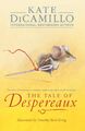 Kate DiCamillo / The Tale of Despereaux /  9781844289936