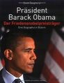 Präsident Barack Obama - Der Friedensnobelpreisträger - ... | Buch | Zustand gut