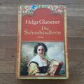 Buch Die Safranhändlerin (Helga Glaesener) Roman