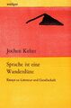 Sprache ist eine Wanderdüne: Essays zu Literatur und Gesellschaft (waldgut  ...