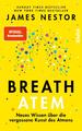 Breath - Atem | James Nestor | Buch | 336 S. | Deutsch | 2021 | Piper Verlag Gmb