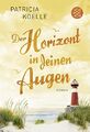 Der Horizont in deinen Augen, Koelle, Patricia