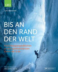 Bis an den Rand der Welt | Lars Abromeit | Buch | 256 S. | Deutsch | 2023