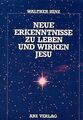 Neue Erkenntnisse zu Leben und Wirken Jesu von Hi... | Buch | Zustand akzeptabel