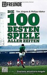 Die 100 besten Spiele aller Zeiten: Erweiterte, a... | Buch | Zustand akzeptabelGeld sparen und nachhaltig shoppen!