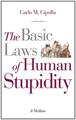 The basic laws of human stupidity - Cipolla Carlo M.