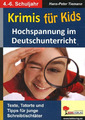 Krimis für Kids Hochspannung im Deutschunterricht von Hans-Peter Tiemann(2015 TB