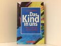 Das Kind in uns. Wie finde ich zu mir selbst Bradshaw, John und Bringfried Schrö