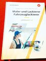 Maler und Lackierer / Fahrzeuglackierer. Lernfelder 1-4: Arbeitsaufträge | Buch