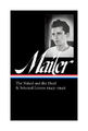 Norman Mailer: The Naked and the Dead & Selected Letters 1945-1946 (LOA #364)