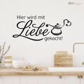 Wandtattoo Küche hier wird mit Liebe gekocht Spruch Geschenk Oma Mama Frau Deko