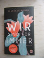 Wir sind für immer von Ronin, Isabelle | Buch | Zustand sehr gut