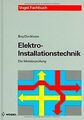 Die Meisterprüfung, Elektro-Installationstechnik von Boy... | Buch | Zustand gut