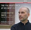 The Italianate Bach-At His Best (Part II)