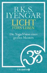 Licht fürs Leben, B. K. S. Iyengar