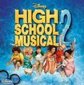 High School Musical 2 [Soundtrack]