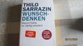 Wunschdenken Warum Politik so häufig scheitert von Thilo Sarrazin TB ungelesen