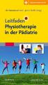 Leitfaden Physiotherapie in der Pädiatrie