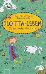 Mein Lotta-Leben. Daher weht der Hase! von Pantermüller,... | Buch | Zustand gut*** So macht sparen Spaß! Bis zu -70% ggü. Neupreis ***