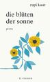 Die Blüten der Sonne | Rupi Kaur | 2018 | deutsch | The Sun and Her Flowers