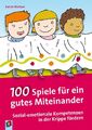 100 Spiele für ein gutes Miteinander