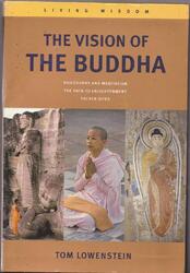 THE VISION OF BUDDHA TOM LOWENSTEIN LIVING WISDOM BUDDHISM BUDDHIST ZEN TANTRIC