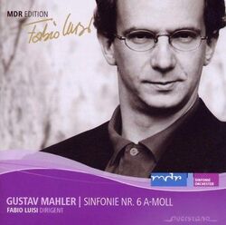 Fabio Luisi - Mdr ed.01: Sinfonie 6 a-Moll