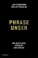 Phrase unser