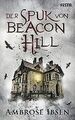 Der Spuk von Beacon Hill: Unheimlicher Thriller von Ibse... | Buch | Zustand gut