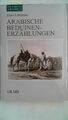 Arabische Beduinenerzählungen (Documenta Arabica, Teil 2: Ethnologie - Literatur