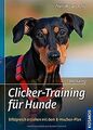 Clicker-Training für Hunde: Erfolgreich erziehen mi... | Buch | Zustand sehr gut