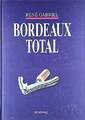 Bordeaux total (Hallwag Klassische Weinregionen) Gabriel, René Buch