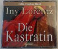 Die Kastratin – Hörbuch von Iny Lorentz