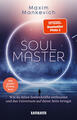 Soul Master - SPIEGEL-Bestseller #1 | Maxim Mankevich | 2022 | deutsch
