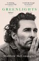 Matthew McConaughey Greenlights