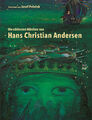 Die schönsten Märchen von Hans Christian Andersen Hans Christian Andersen