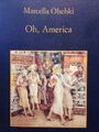 Oh, America - Marcella Olschki