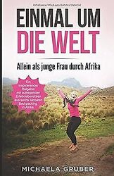 EINMAL UM DIE WELT: Allein als junge Frau durch Afrika -... | Buch | Zustand gutGeld sparen und nachhaltig shoppen!