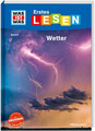 WAS IST WAS Erstes Lesen Band 8. Wetter / Erstlesebuch über die Entstehung des W