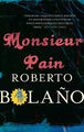 Monsieur Pain Hardcover Roberto Bolaño