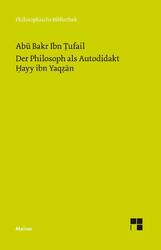 Der Philosoph als Autodidakt. Hayy ibn Yaqzan | Buch | 9783787336401