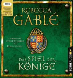 Das Spiel der Könige Historischer Roman. . Rebecca Gablé MP3 Waringham Saga 3